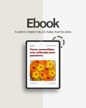E-book: Flores comestibles más utilizadas para pastelería 